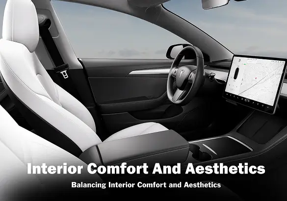 Tesla interior with white seats and a large display screen, featuring a clean and minimal design; overlaid text reads “Interior Comfort And Aesthetics – Balancing Interior Comfort and Aesthetics.”