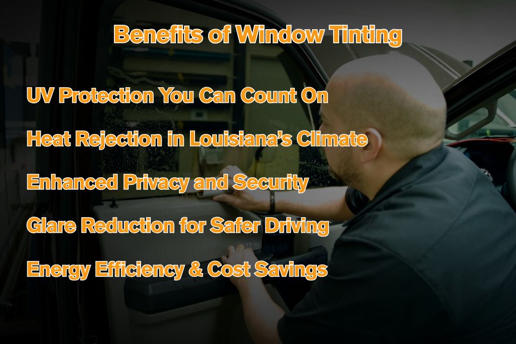 A technician installs window tint on a car door while bold orange text overlays the image listing benefits of window tinting, including UV protection, heat rejection, privacy, glare reduction, and energy savings.